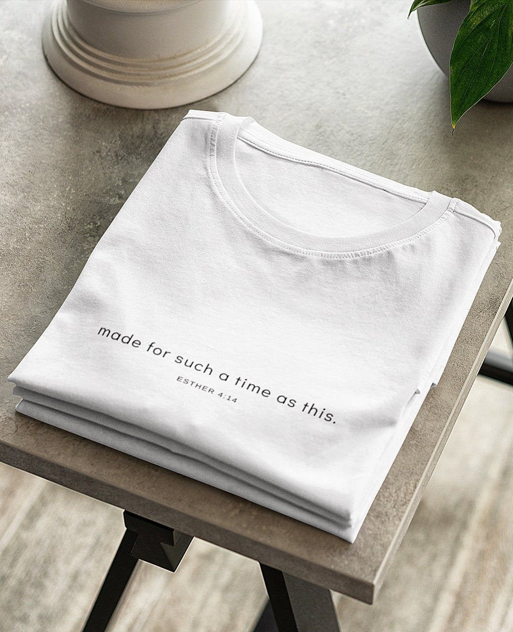 For such a time as this t-shirt