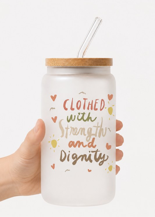 Clothed with Strength and Dignity Glass Bottle
