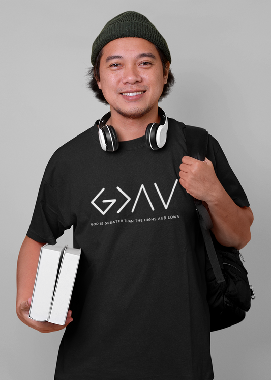 God is Greater than the Highs and Lows T-shirt