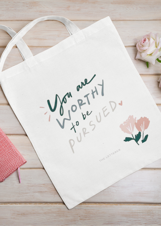 Worthy to be Pursued Tote Bag